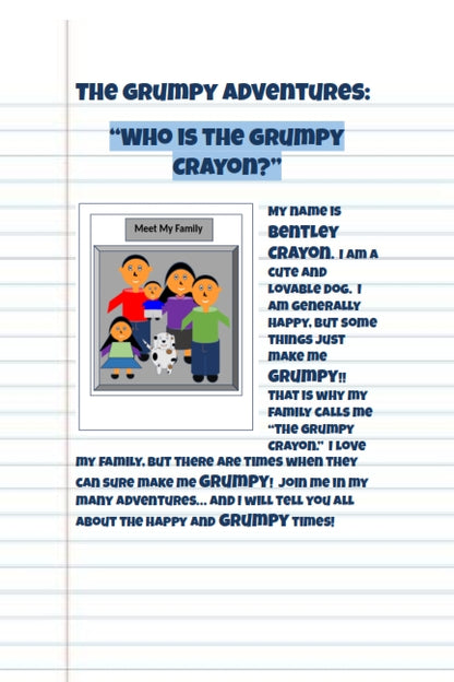 1.1 The Grumpy Adventures:  "Who is The Grumpy Crayon?"