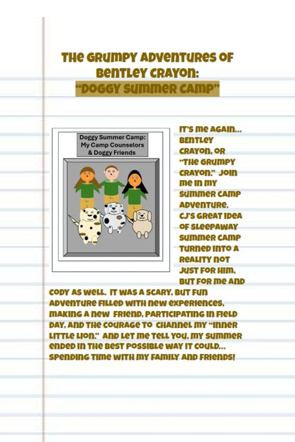 1.6 The Grumpy Adventures of Bentley Crayon:  "Doggy Summer Camp"